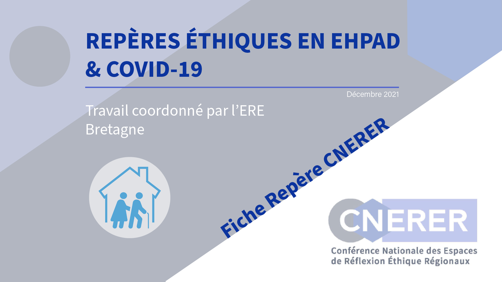 Fiche Repère : Repères éthiques en EHPAD & COVID-19