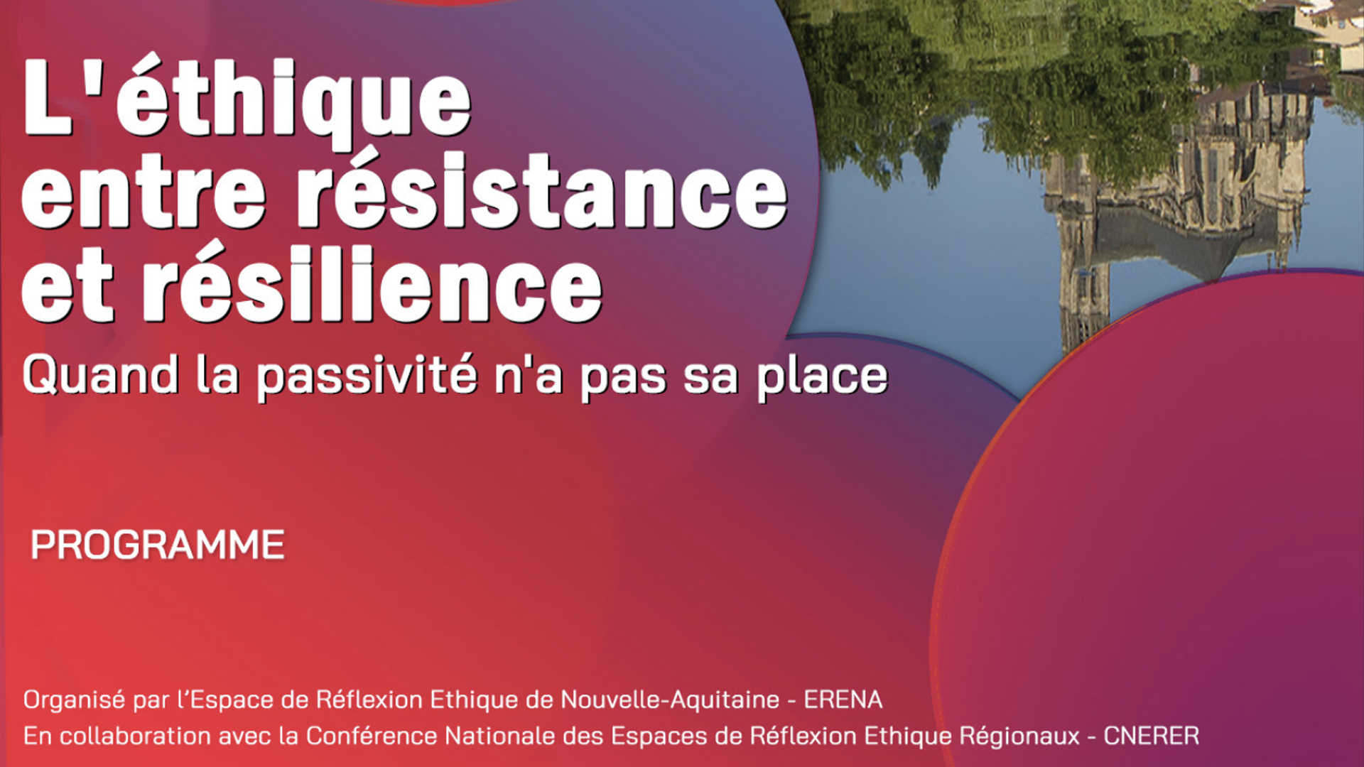 La table ronde introductive du colloque 2022 des ERER : L'éthique entre résistance et résilience